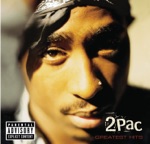 2Pac - Unconditional Love