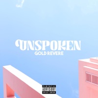 Unspoken - Single - Gold Revere