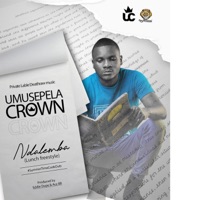 Ndelemba (Lunch Freestyle) - Single - Umusepela Crown
