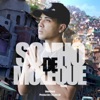 Sonho de Todo Moleque - Single