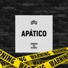 Apático - Single