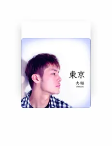 Écoutez 秀輔, regardez des vidéoclips, lisez la biographie, consultez les dates de tournée et plus encore !