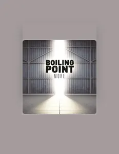 Listen to Boiling Point, watch music videos, read bio, see tour dates & more!