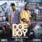 Doe Boy (feat. Lil Greg) - Don Chief lyrics