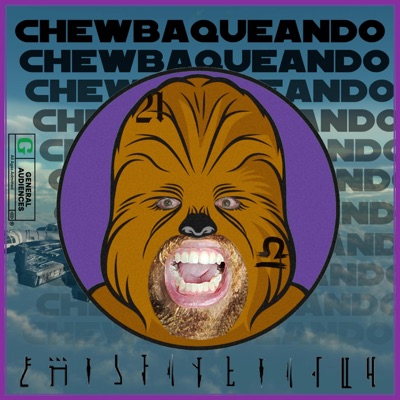 Chewbaqueando - Single
