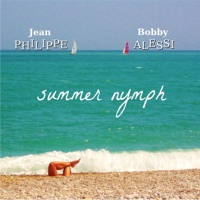 Summer Nymph - Single - Jean Philippe & Bobby Alessi