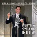 Puttin On The Ritz
