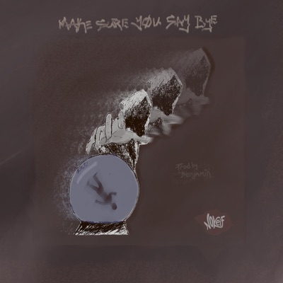 Make Sure You Say Bye - Single