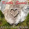 If You Love Me (Let Me Know)