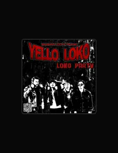 Yello Loko सुनें, म्यूज़िक वीडियो देखें, बायो पढ़ें, दौरे की तारीखें और बहुत कुछ देखें!