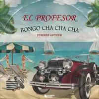Bongo Cha Cha Cha (Summer Anthem)
