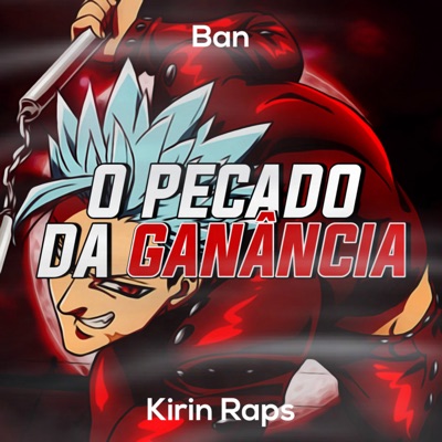Ban, o Pecado da Ganância - Single