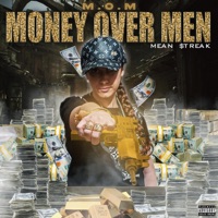 Money Over Men - Single - Mean $treak