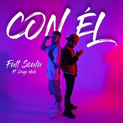Con él (feat. Diego Malo) - Single