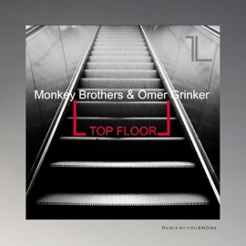 Top Floor Monkey Brothers & Omer Grinker