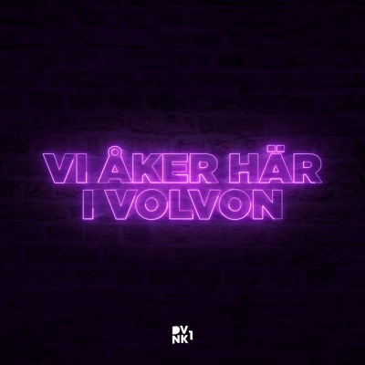 VI ÅKER HÄR I VOLVON - Single