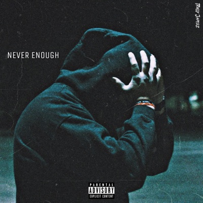 Never Enough - Single