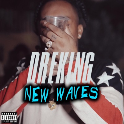 Dreking New Waves - Single