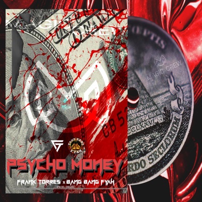 PSYCHO MONEY (feat. Bang bang fyah) - Single
