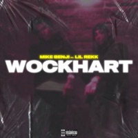 Wockhart (feat. Lil Rekk) - Single - Mike Benji
