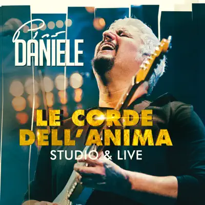 Le corde dell'anima, Live & Studio - Pino Daniele
