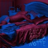 Luci Della Notte - Single