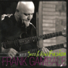 Best of Jazz and Rock Fusion - Frank Gambale