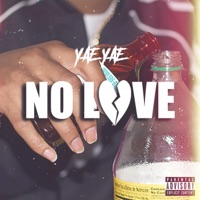 No Love - Single - Yae Yae