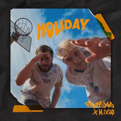 Holiday (feat. M.Deux) - Single