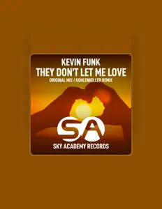 Kevin Funkを聴いたり、ミュージックビデオを鑑賞したり、経歴やツアー日程などを確認したりしましょう！