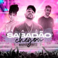 Sabadão Chegou - Single - Mc Caio 021, Lia Favaris & DJ 2K DO CHAPADÃO