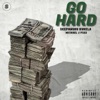 Go Hard - Single