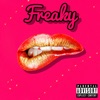 Freaky (feat. Drina J) - Single