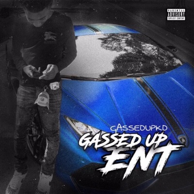 Gassedup Ent - Single