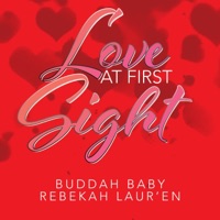 Love At First Sight (feat. Rebekah Laur'en) - Single - Buddah Baby