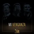 Mi Venganza