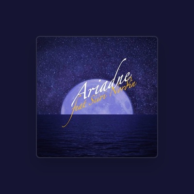 Listen to Ariadne, watch music videos, read bio, see tour dates & more!