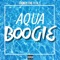 AquaBoogie (feat. A.T.) - Trendy Tre lyrics