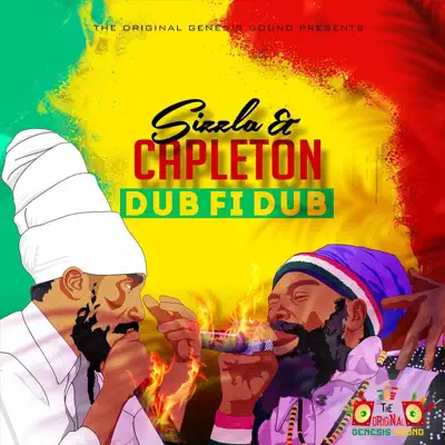 Listen to Dub Fi Dub by Sizzla & Capleton