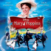 Mary Poppins (Original Motion Picture Soundtrack) - The Sherman Brothers, Julie Andrews, Dick Van Dyke & Irwin Kostal