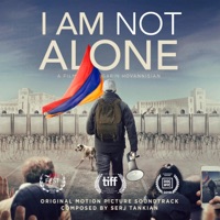 I Am Not Alone (Original Motion Picture Soundtrack) - Serj Tankian