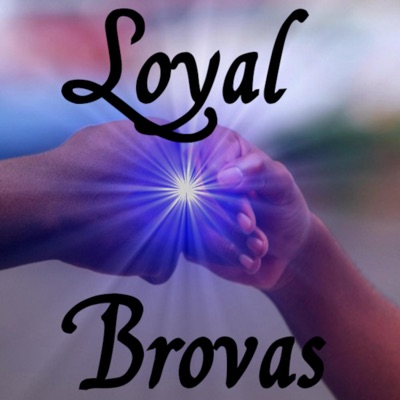 Loyal Brovas - EP
