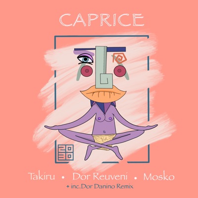 Caprice (feat. Ed'n LKS) [Dor Danino Remix] - 2030, TAKIRU, Dor Reuveni &  Mosko | Shazam