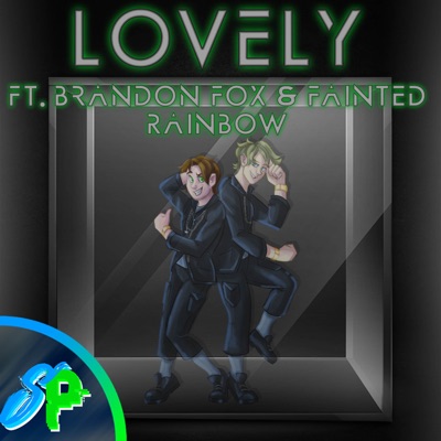 Lovely (feat. Fainted Rainbow & Brandon Fox) [Remix Cover] - Single