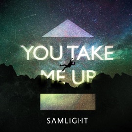 You Take Me Up Samlight