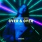 Over & Over (feat. Njomza) artwork