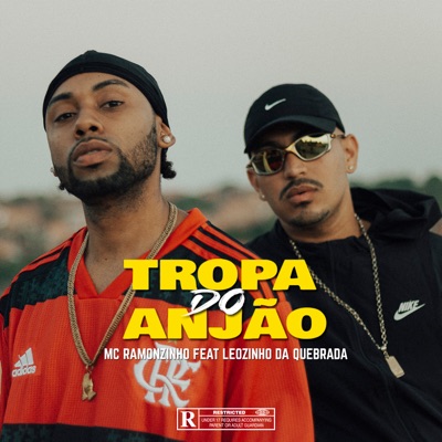 Tropa do Anjão (feat. Leozinho da Quebrada) - Single