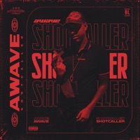 Shotcaller - Single - Awave