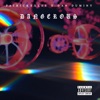 Dangerous (feat. Dan Duminy) - Single