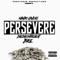 Persevere (feat. Daedaeonthebeat & Jmoe) - Nando Givens lyrics